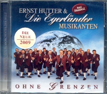 Ohne Grenzen  CD Ernst Hutter und die Egerlnder Musikanten