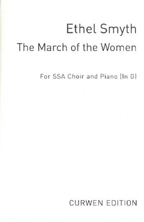 The March of the Women for female chorus a cappella (piano ad lib) score