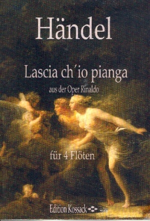 Lascia ch'io pianga fr 4 Flten Partitur und Stimmen