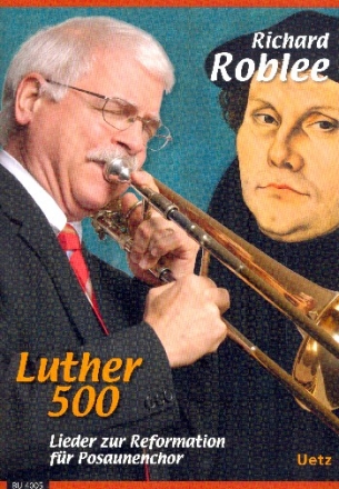 Luther 500 fr Posaunenchor Partitur (Mindestabnahme 4 Ex)