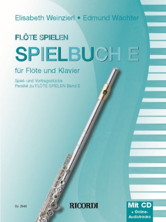 Flte spielen - Spielbuch Band E (+CD) fr Flte und Klavier