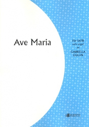 Ave Maria for mixed chorus and organ score