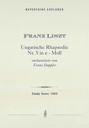 Ungarische Rhapsodie e-Moll Nr.5 fr Orchester Studienpartitur