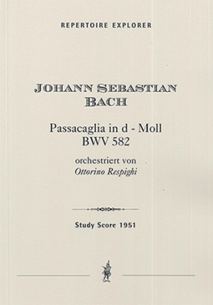 Passacaglia d-Moll BWV582 fr Orchester Studienpartitur