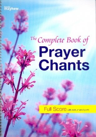 The complete Book of Prayer Chants for mixed voices and flexible instruments full score