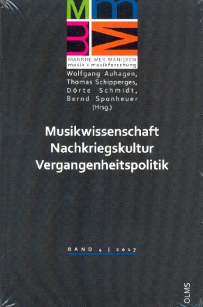 Musikwissenschaft - Nachkriegskultur - Vergangenheitspolitik