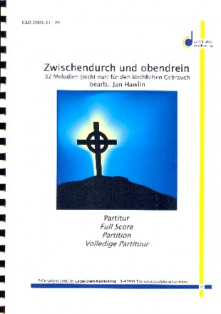 Zwischendurch und  obendrein - fr Blasorchester Partitur