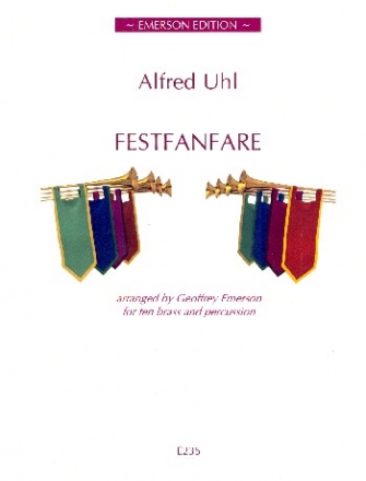 Festfanfare for 10 brass instruments and percussion score and parts