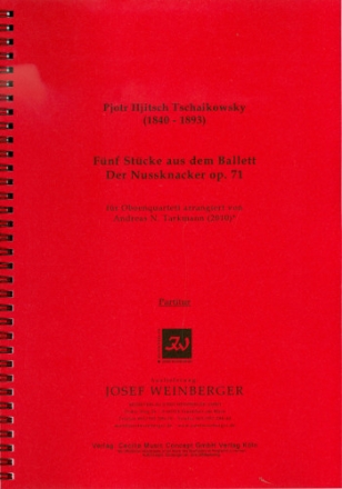 5 Stcke aus dem Ballett Der Nussknacker op.71 fr Oboe, Englischhorn, Tenoroboe und Fagott Partitur und Stimmen