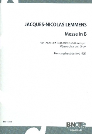 Messe B-Dur fr Tenor, Bass (Mnnerchor) und Orgel Partitur