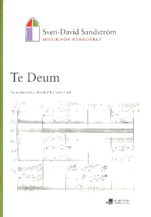 Te Deum fr gem Chor (SSATBARB) und Orgel Partitur