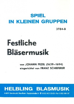 Festliche Blsermusik fr 5 Blechblser Partitur und Stimmen