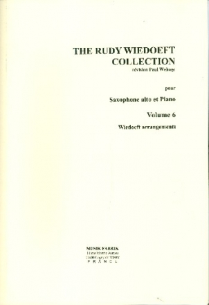 The Rudy Wiedoeft Collection vol.6 pour saxophone alto and piano