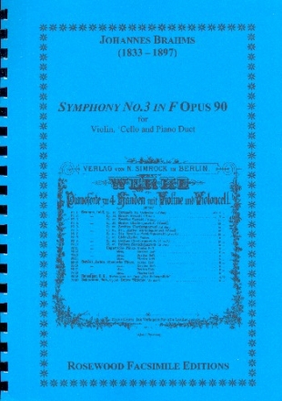 Sinfonie F-Dur Nr.3 op.90 fr Violine, Violoncello und Klavier zu 4 Hnden Stimmen und Spielpartitur Klavier