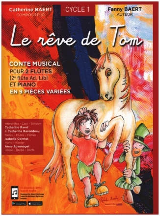 Le rve de Tom (+Online Audio) pour 2 fltes et piano partition et partition de fltes