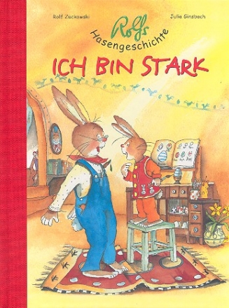 Rolfs Hasengeschichte - Ich bin stark  Bilderbuch DIN A4 gebunden