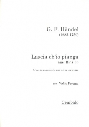 Lascia ch' io pianga fr Sopran, Streicher und Cembalo Instrumentalstimmen (Cemb-1-1-1-1-1)