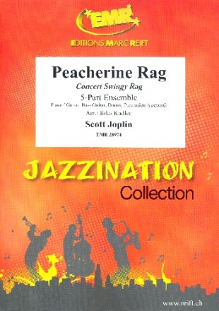 Peacherine Rag: for 5-part ensemble (rhythm group ad lib) score and parts