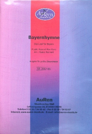 Bayernhymne fr Blasorchester Partitur und Stimmen