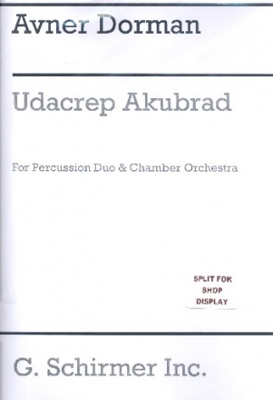 Udacrep Akubrad for percussion Duo and chamber orchestra percussion parts,  archive copy