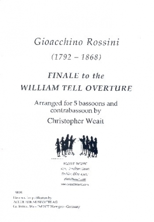 Finale to the Wilhelm Tell Ouverture for 5 bassoons and contrabassoon score and parts