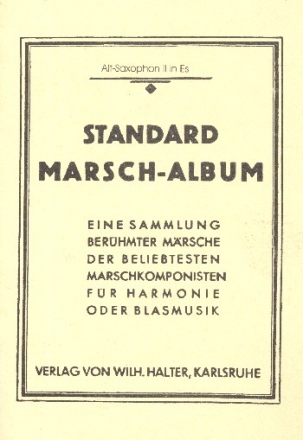 Standard-Marsch-Album: fr Blasorchester Altsaxophon 2