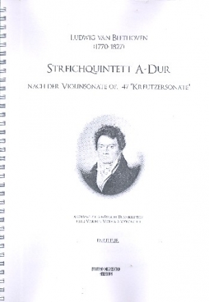 Quintett A-Dur nach der Kreutzersonate op.47 fr 2 Violinen, Viola und 2 Violoncelli Partitur