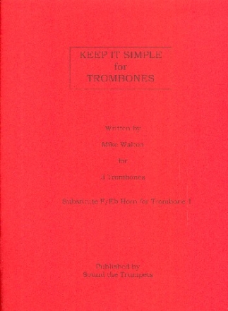 Keep it simple for 3 trombones score and 5 parts