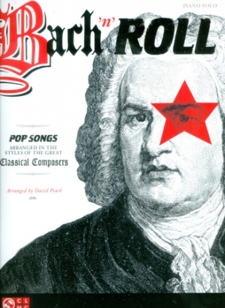 Bach 'n' Roll: for piano solo