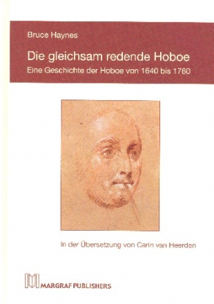 Die gleichsam redende Hoboe Eine Geschichte der Hoboe von 1640 bis 1760 gebunden