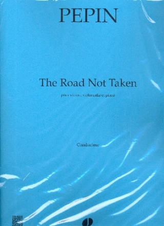 The Road not taken pour violon, violoncell et piano parties