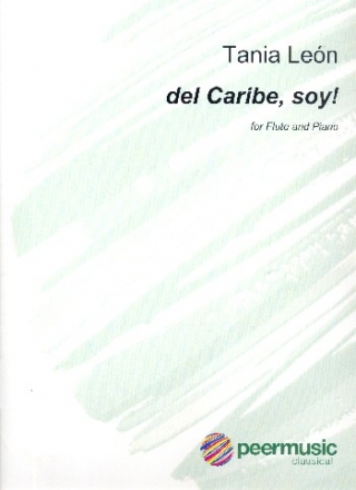 Del Caribe, soy! for flute and piano