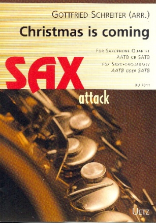 Christmas is coming fr 4 Saxophone (A(S)ATBar)