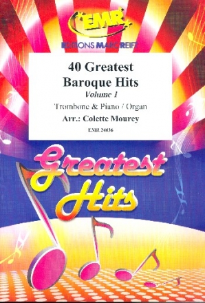 40 greatest Baroque Hits vol.1 for trombone and piano (organ)