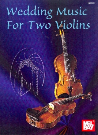 Wedding Music for 2 violins oarts