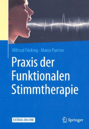 Praxis der Funktionalen Stimmtheraphie 3+1 Konzept Softover 2.Auflage