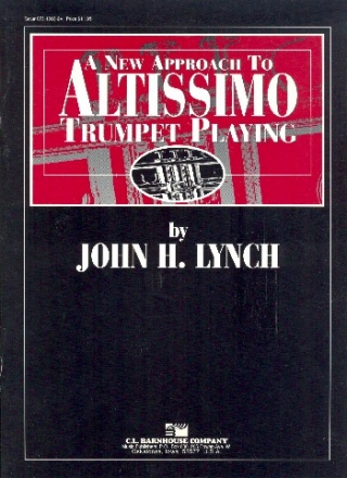 A new Approach to Altissimo Trumpet Playing