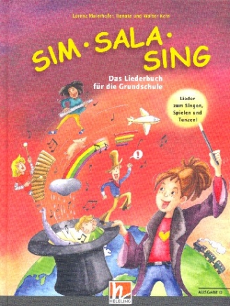 Sim Sala Sing Ausgabe D Liederbuch (allgemeine Ausgabe Deutschland) erweiterte Neuausgabe 2019