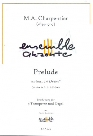 Prelude aus Te Deum (3 Versionen) fr 3 Trompeten und Orgel Stimmen