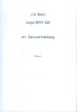 Largo nach BWV529 fr Klavier Archivkopie