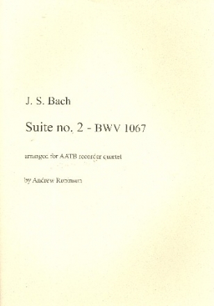 Suite no.2 BWV1067 for 4 recorders (AATB) score and parts