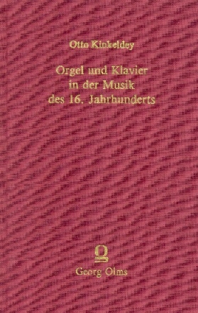 Orgel und Klavier in der Musik des 16. Jahrhunderts  gebunden