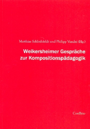 Weikersheimer Gesprche zur Kompositionspdagogik