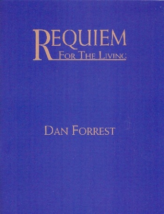 Requiem for the Living for mixed chorus and orchestra vocal score (la)