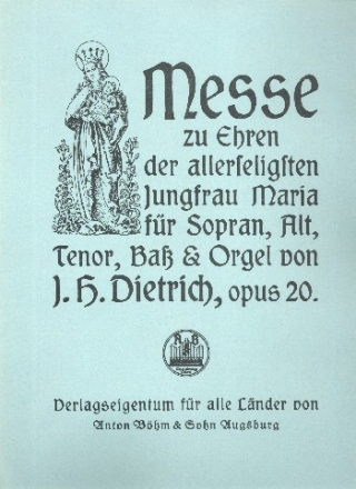 Messe zur Ehre der allerseligsten Jungfrau Maria op.20 fr gem Chor und Orgel Partitur (= Orgel)