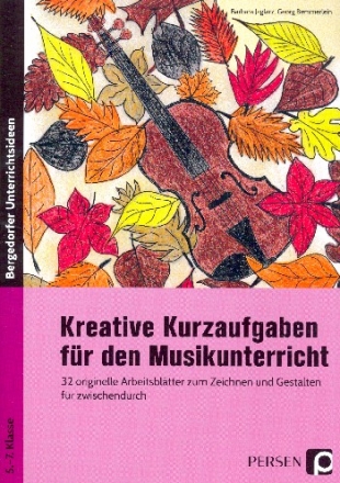 Kreative Kurzaufgaben fr den Musikunterricht  Arbeitsmaterialien