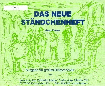 Das neue Stndchenheft: fr Blasorchester Bass 2 in C (Tuba)