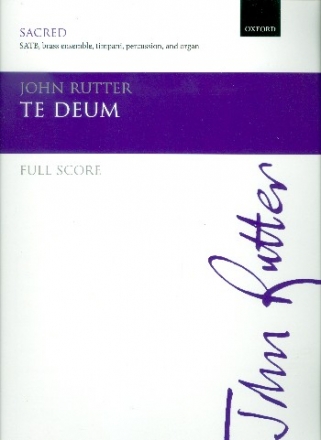 Te Deum for mixed chorus, brass ensemble, timpani, percussion and organ full score