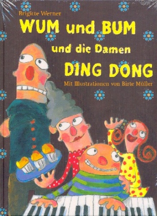 Wum und Bum und die Damen Ding Dong