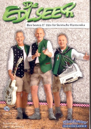 Die Edlseer (+CD) fr Steirische Harmonika in Griffschrift (mit Texten und Akkorden)